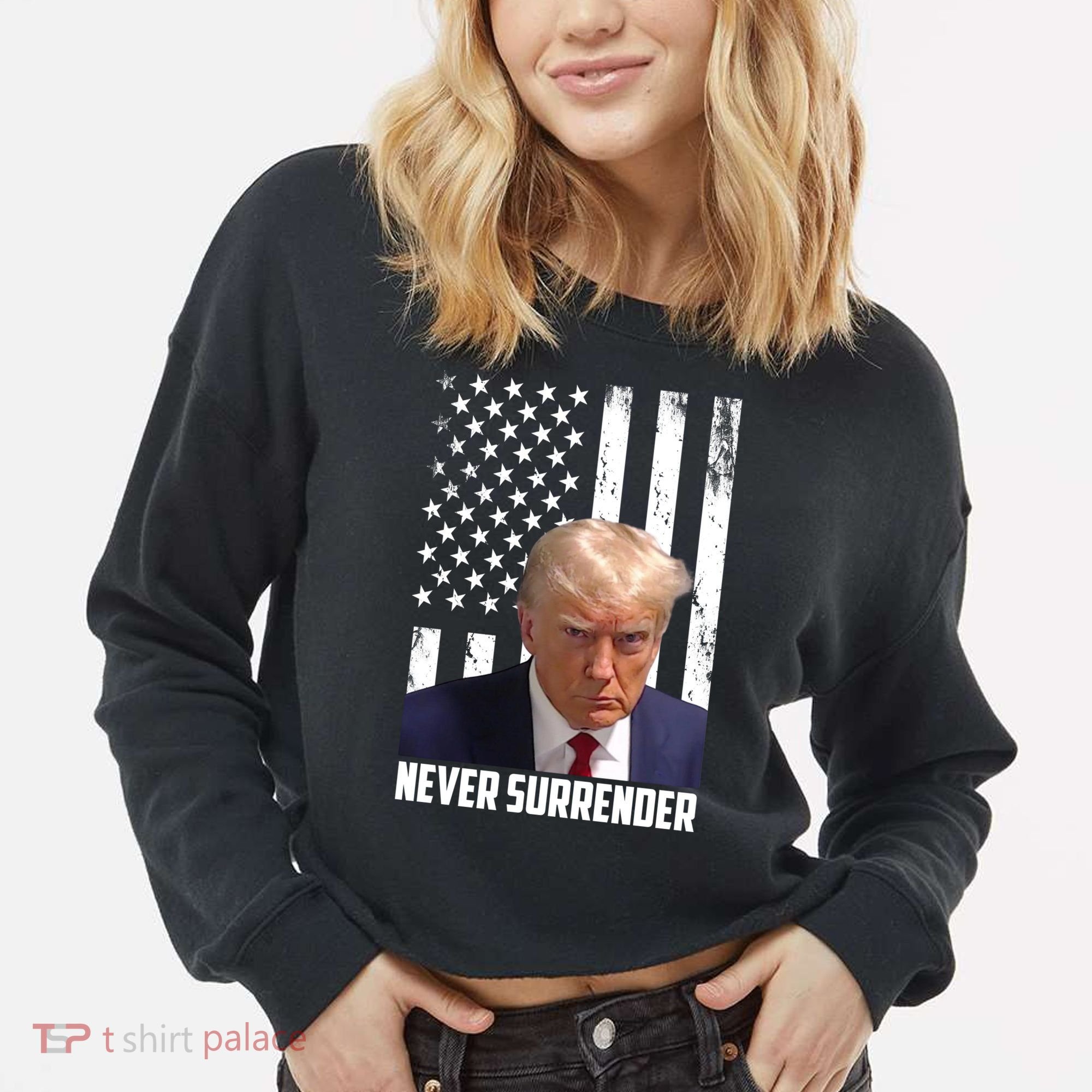 Never Surrender Donald Trump American Flag Mugshot Cropped Pullover Crew