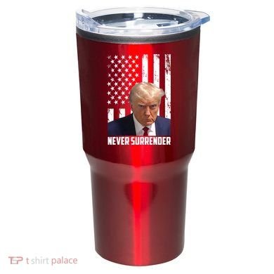 Never Surrender Donald Trump American Flag Mugshot Tumbler