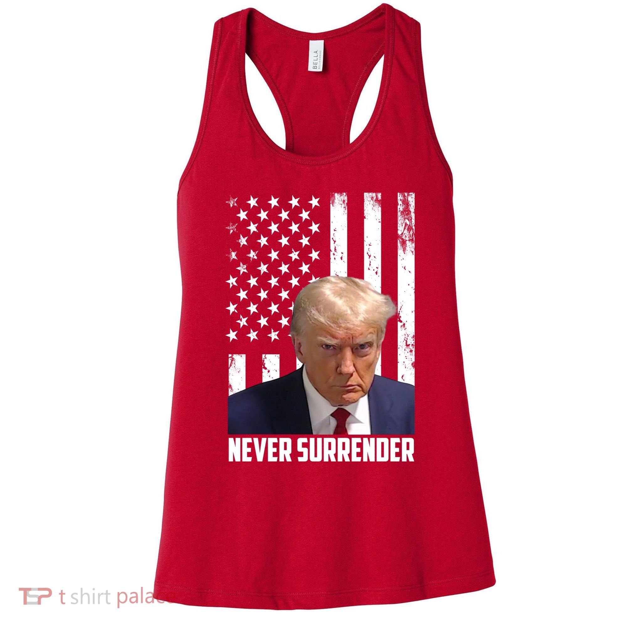 Never Surrender Donald Trump American Flag Mugshot Women's Tank Top