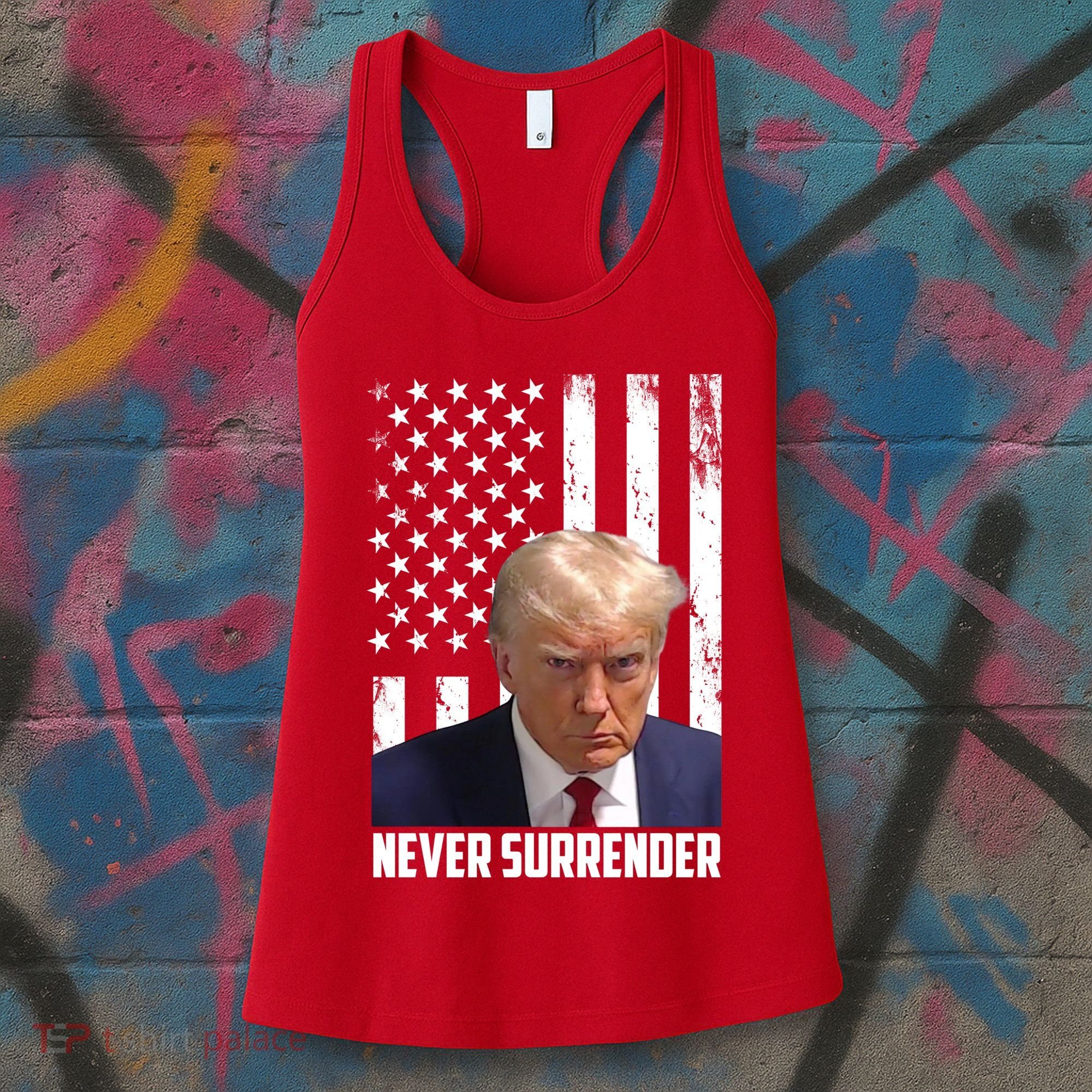 Never Surrender Donald Trump American Flag Mugshot Women's Tank Top