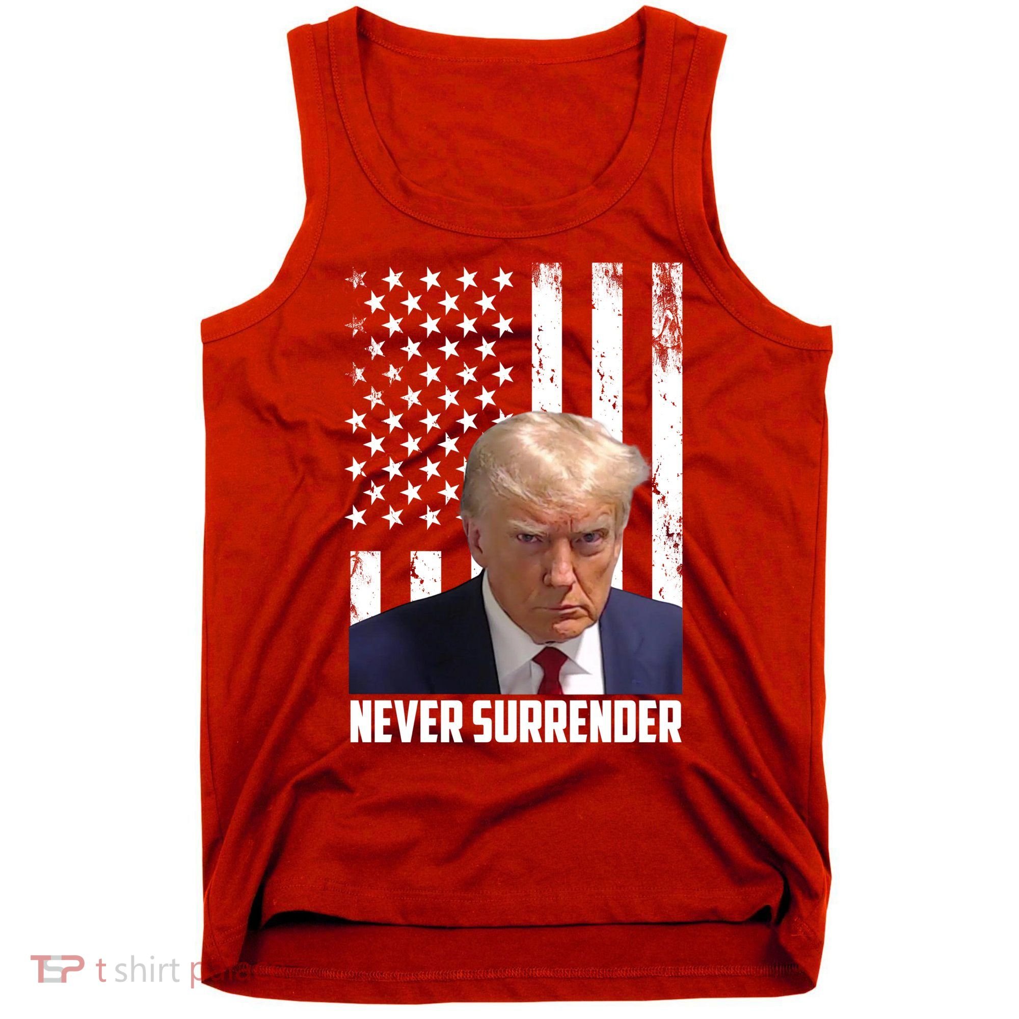 Never Surrender Donald Trump American Flag Mugshot Tank Top
