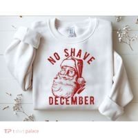 No Shave December Santa Claus Funny Holiday Sweatshirt thumb 2