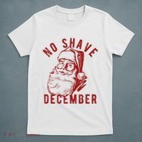 No Shave December Santa Claus Funny Holiday T-Shirt thumb 5