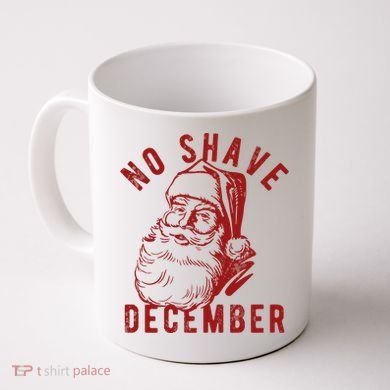 No Shave December Santa Claus Funny Holiday Coffee Mug