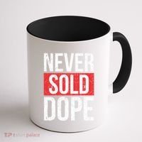 Never Sold Dope Hustler Urban Hip Hop Rap Gift Coffee Mug thumb 1
