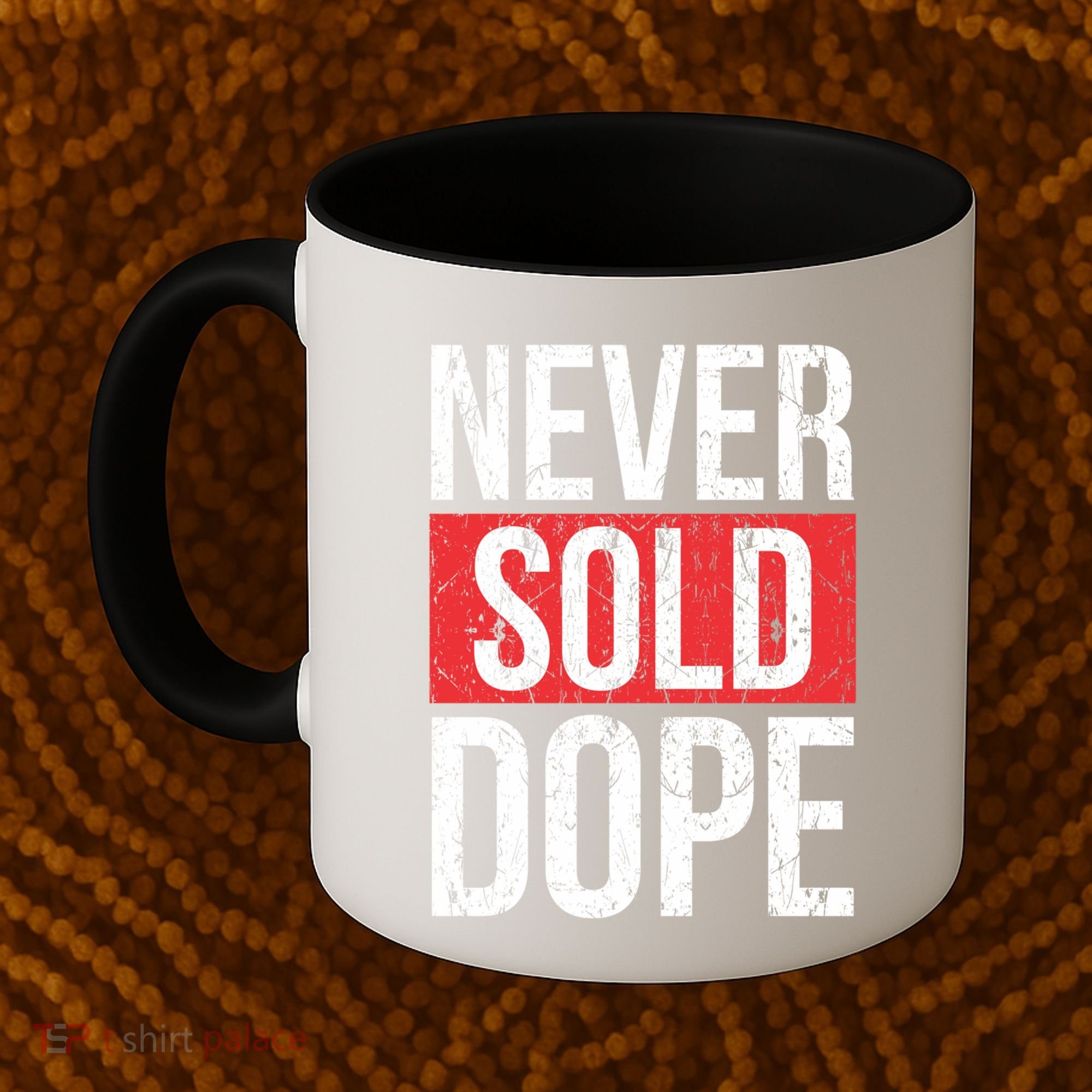 Never Sold Dope Hustler Urban Hip Hop Rap Gift Coffee Mug