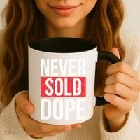 Never Sold Dope Hustler Urban Hip Hop Rap Gift Coffee Mug thumb 3