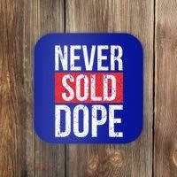 Never Sold Dope Hustler Urban Hip Hop Rap Gift Coaster thumb 0
