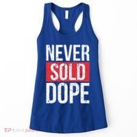 Never Sold Dope Hustler Urban Hip Hop Rap Gift Women's Tank Top thumb 0