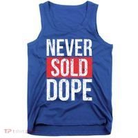 Never Sold Dope Hustler Urban Hip Hop Rap Gift Tank Top thumb 0