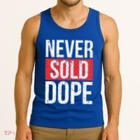 Never Sold Dope Hustler Urban Hip Hop Rap Gift Tank Top thumb 3