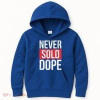 Never Sold Dope Hustler Urban Hip Hop Rap Gift Kids Hoodie thumb 0