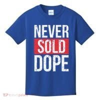 Never Sold Dope Hustler Urban Hip Hop Rap Gift Kids T-Shirt thumb 0