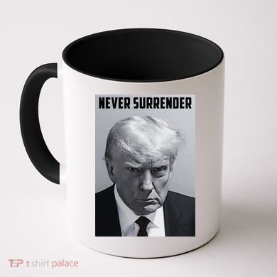 Never Surrender Donald Trump Mugshot Coffee Mug