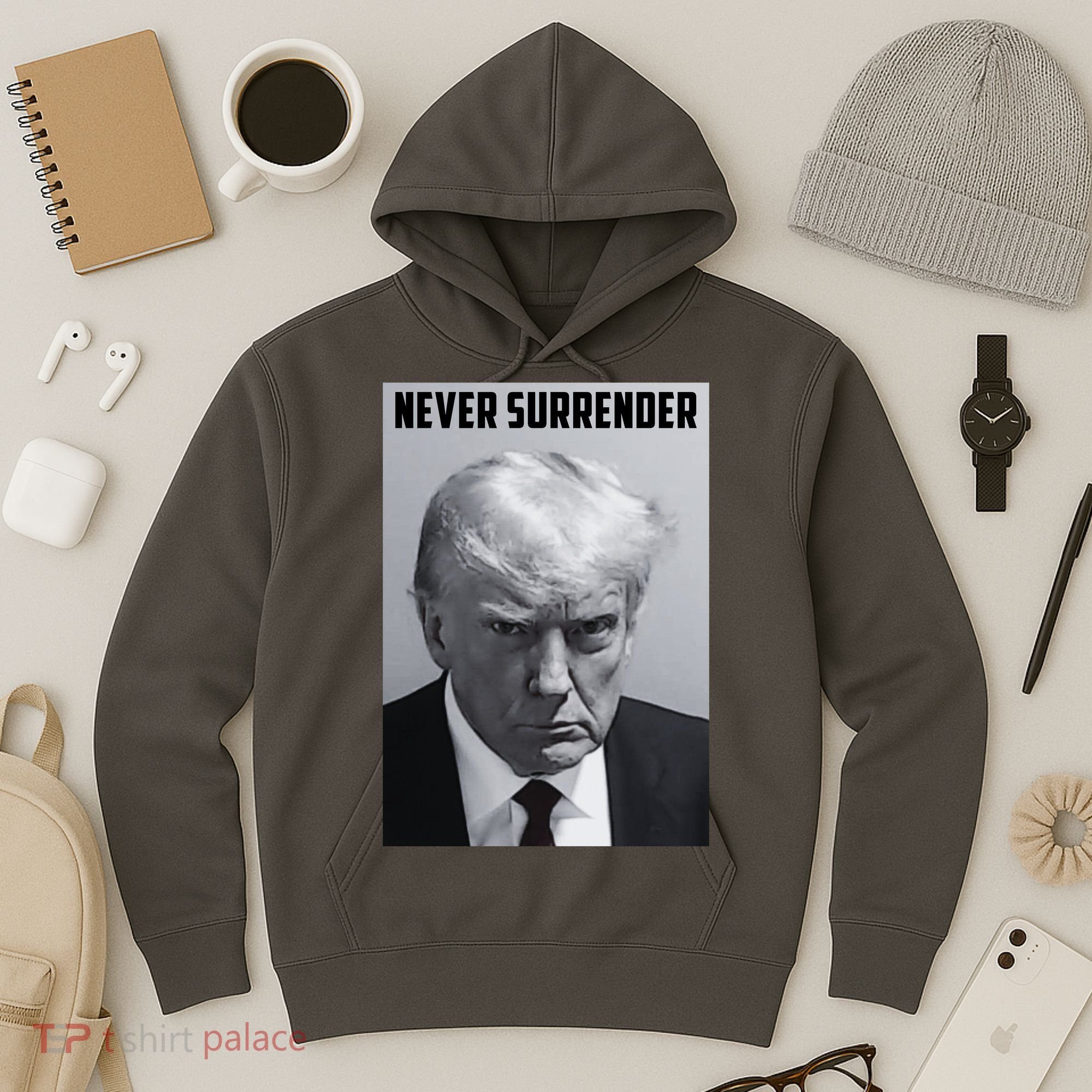 Never Surrender Donald Trump Mugshot Hoodie