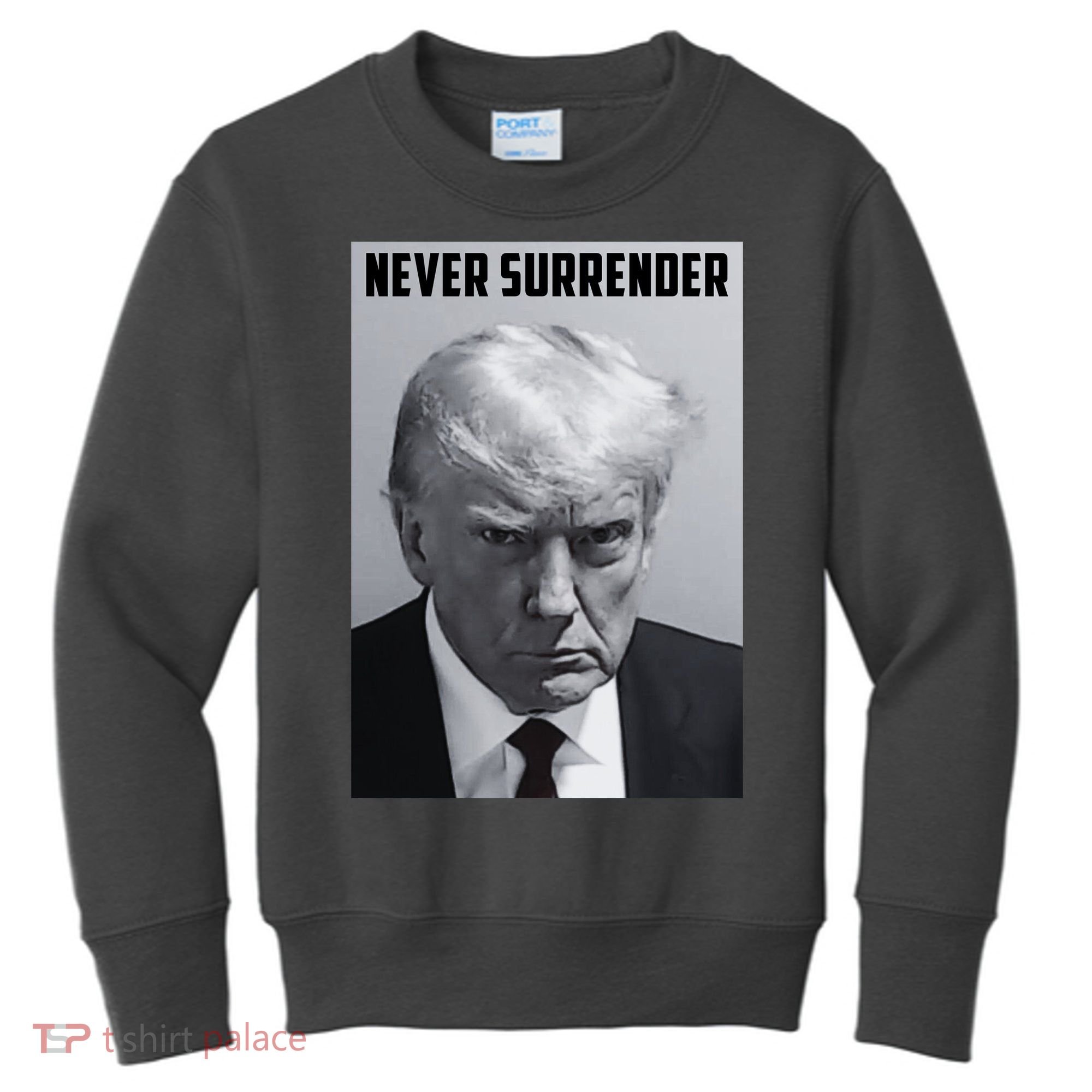 Never Surrender Donald Trump Mugshot Kids Sweatshirt