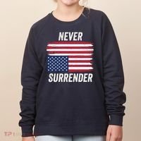 Never Surrender Distressed Usa Flag Save Our Republic Usa Under Distress Women's Sweatshirt thumb 0