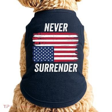 Never Surrender Distressed Usa Flag Save Our Republic Usa Under Distress Doggie Tank