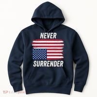 Never Surrender Distressed Usa Flag Save Our Republic Usa Under Distress Hoodie thumb 0
