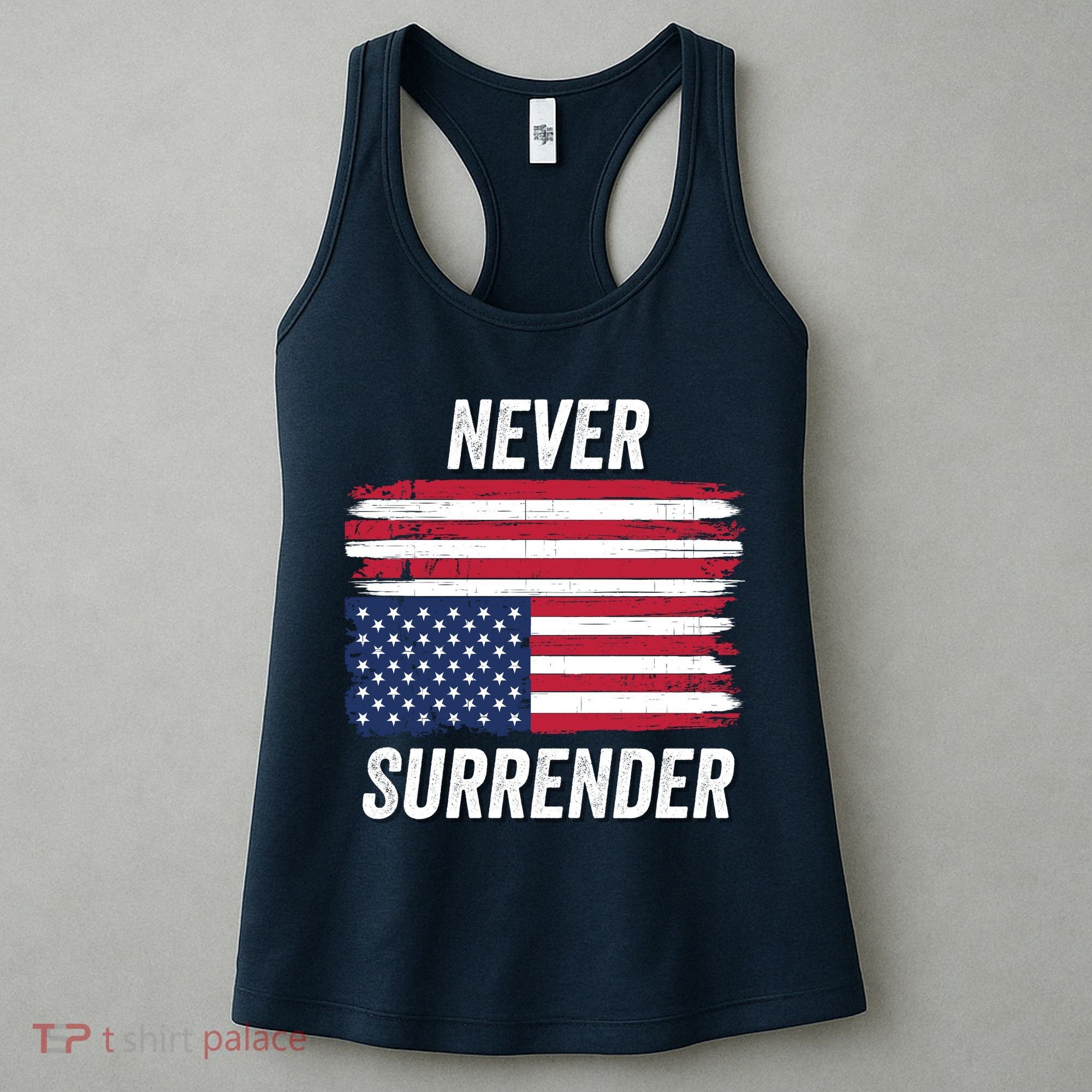 Never Surrender Distressed Usa Flag Save Our Republic Usa Under Distress Women's Tank Top