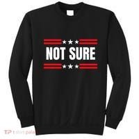 Not Sure For President Idiocracy Sweatshirt thumb 0