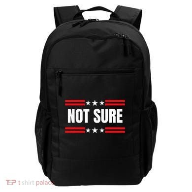 Not Sure For President Idiocracy Backpack