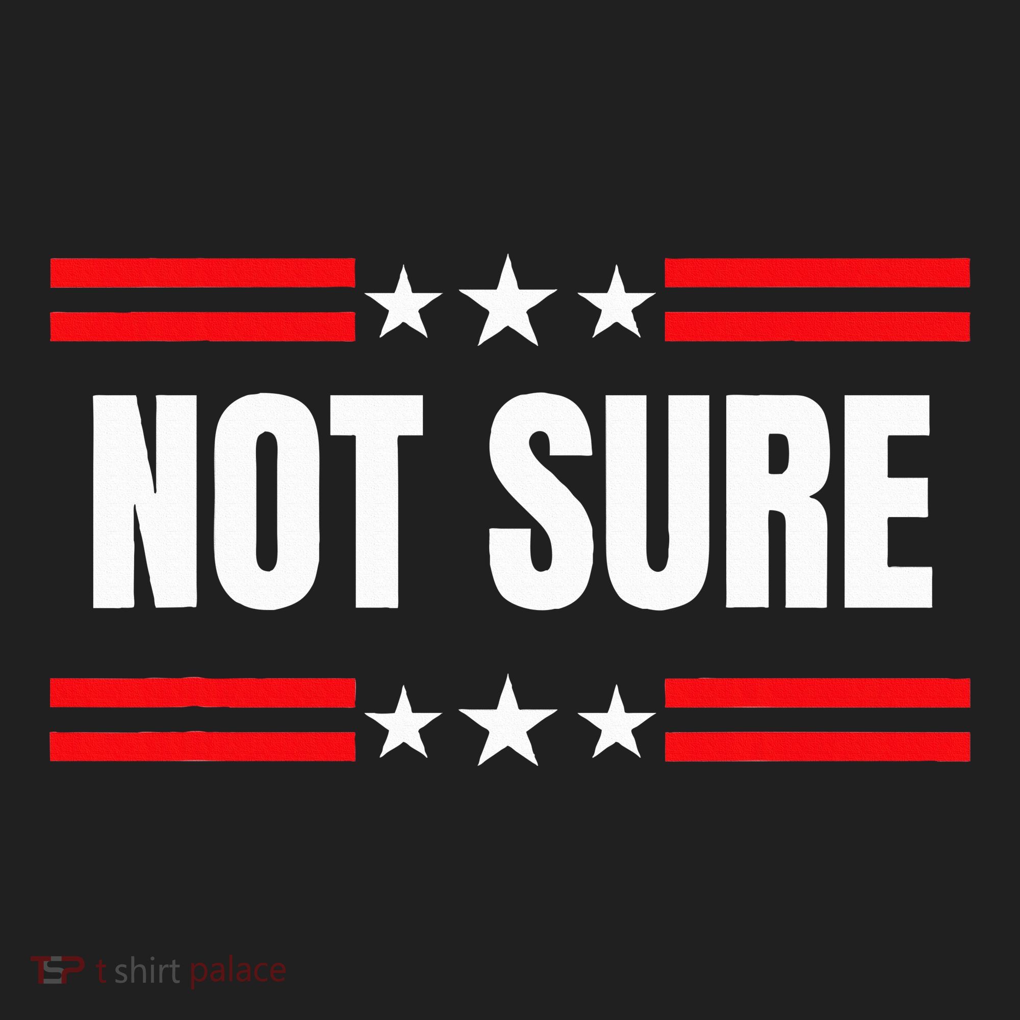 Not Sure For President Idiocracy Tumbler