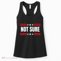 Not Sure For President Idiocracy Women's Tank Top thumb 0