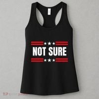 Not Sure For President Idiocracy Women's Tank Top thumb 3