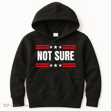Not Sure For President Idiocracy Kids Hoodie