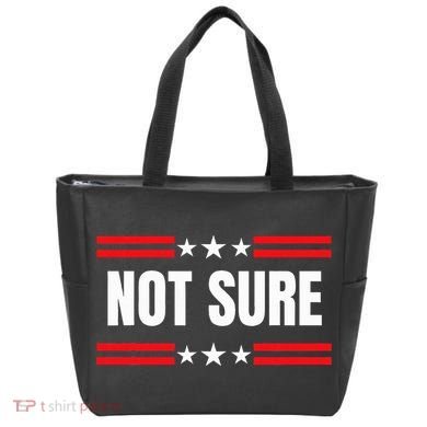 Not Sure For President Idiocracy Tote Bag