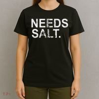 Needs Salt Funny Cooking Chef T-Shirt thumb 4