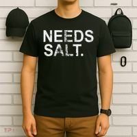Needs Salt Funny Cooking Chef T-Shirt thumb 6
