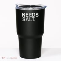 Needs Salt Funny Cooking Chef Tumbler thumb 0