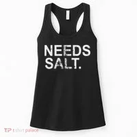 Needs Salt Funny Cooking Chef Women's Tank Top thumb 0