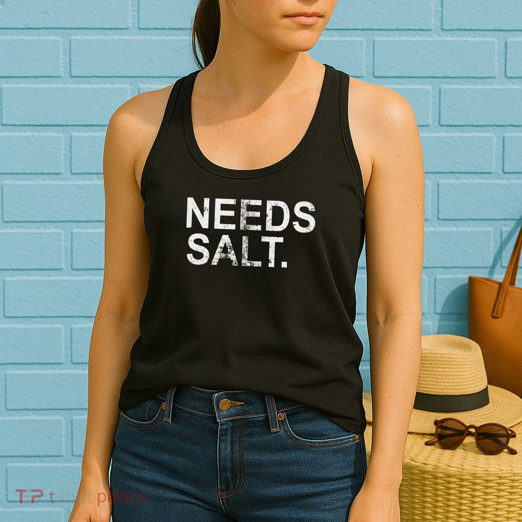 Needs Salt Funny Cooking Chef Women's Tank Top