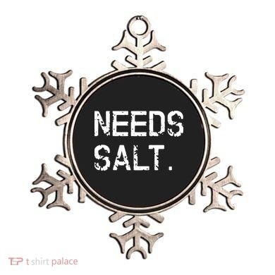 Needs Salt Funny Cooking Chef Gift Ornament