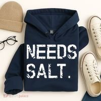 Needs Salt Funny Cooking Chef Gift Hoodie thumb 4