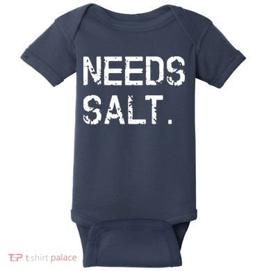 Needs Salt Funny Cooking Chef Gift Baby Bodysuit