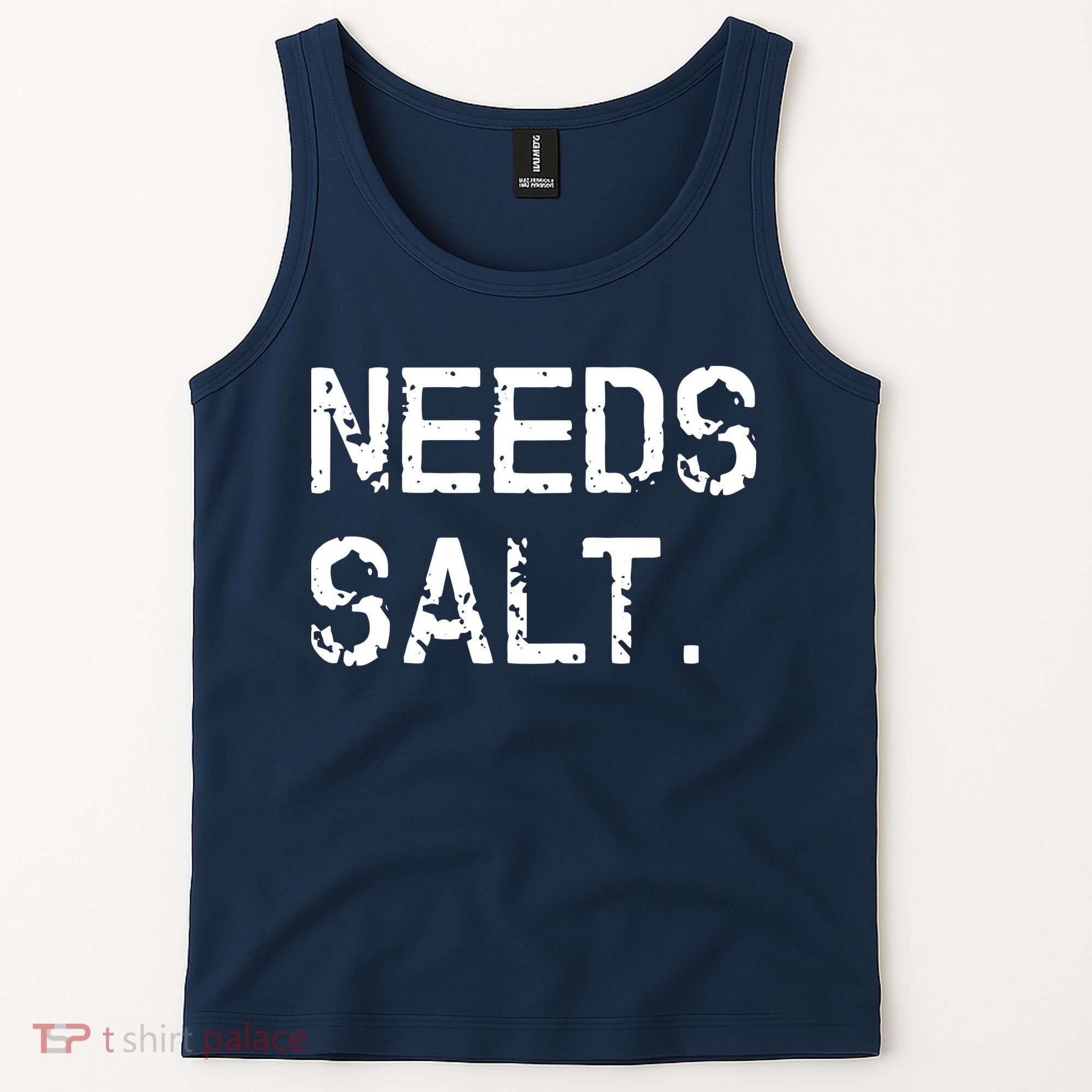 Needs Salt Funny Cooking Chef Gift Tank Top