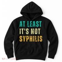 Not Syphilis Funny Post Surgery Gag Gifts Get Well Soon Gift Hoodie thumb 0