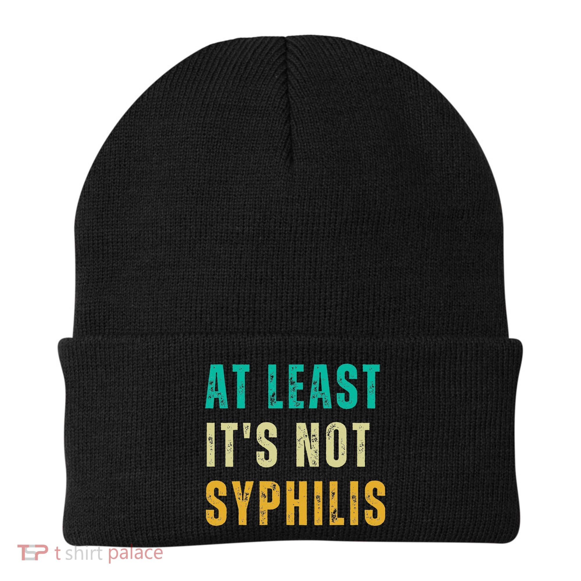 Not Syphilis Funny Post Surgery Gag Gifts Get Well Soon Gift Beanie