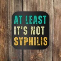 Not Syphilis Funny Post Surgery Gag Gifts Get Well Soon Gift Coaster thumb 0