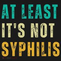 Not Syphilis Funny Post Surgery Gag Gifts Get Well Soon Gift Women's Hoodie thumb 2