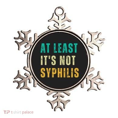 Not Syphilis Funny Post Surgery Gag Gifts Get Well Soon Gift Ornament