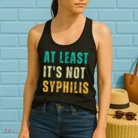 Not Syphilis Funny Post Surgery Gag Gifts Get Well Soon Gift Women's Tank Top thumb 2