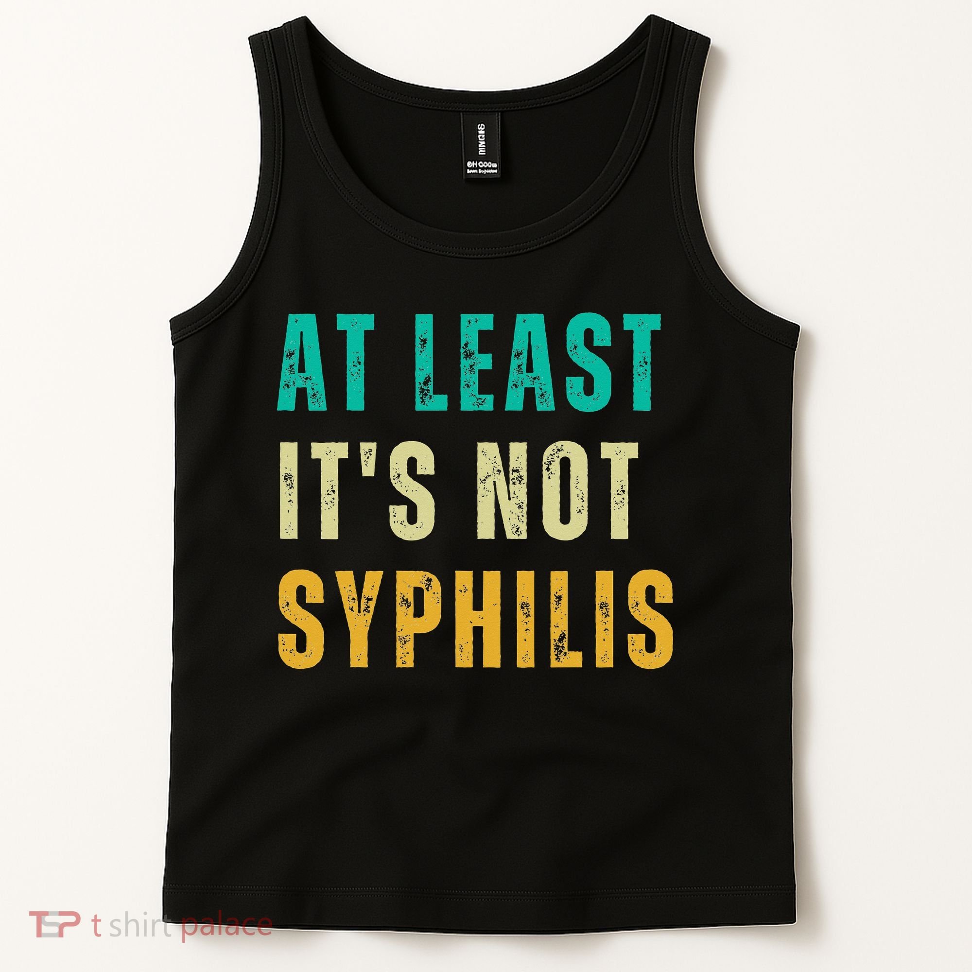 Not Syphilis Funny Post Surgery Gag Gifts Get Well Soon Gift Tank Top