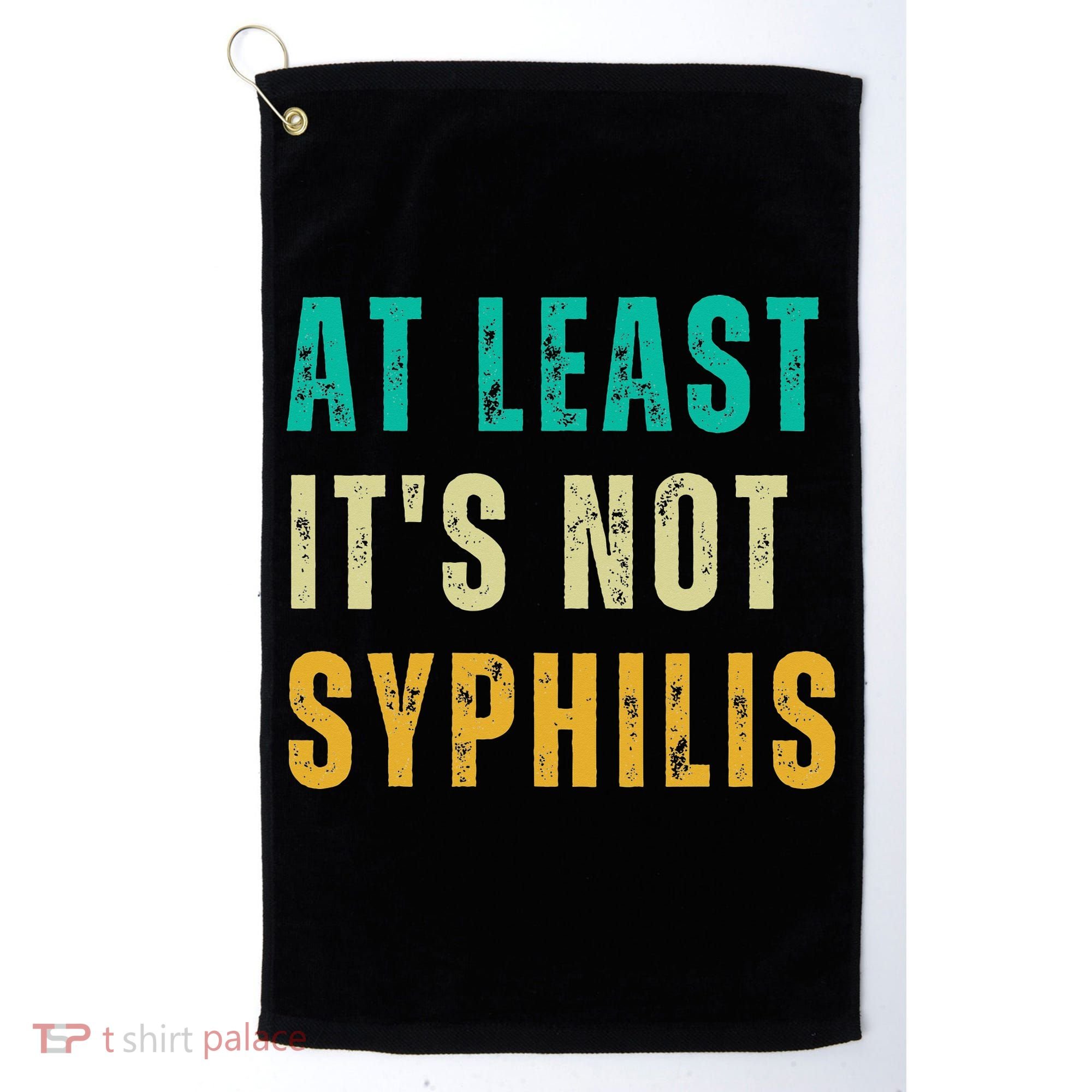Not Syphilis Funny Post Surgery Gag Gifts Get Well Soon Gift Golf Towel