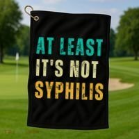 Not Syphilis Funny Post Surgery Gag Gifts Get Well Soon Gift Golf Towel thumb 1