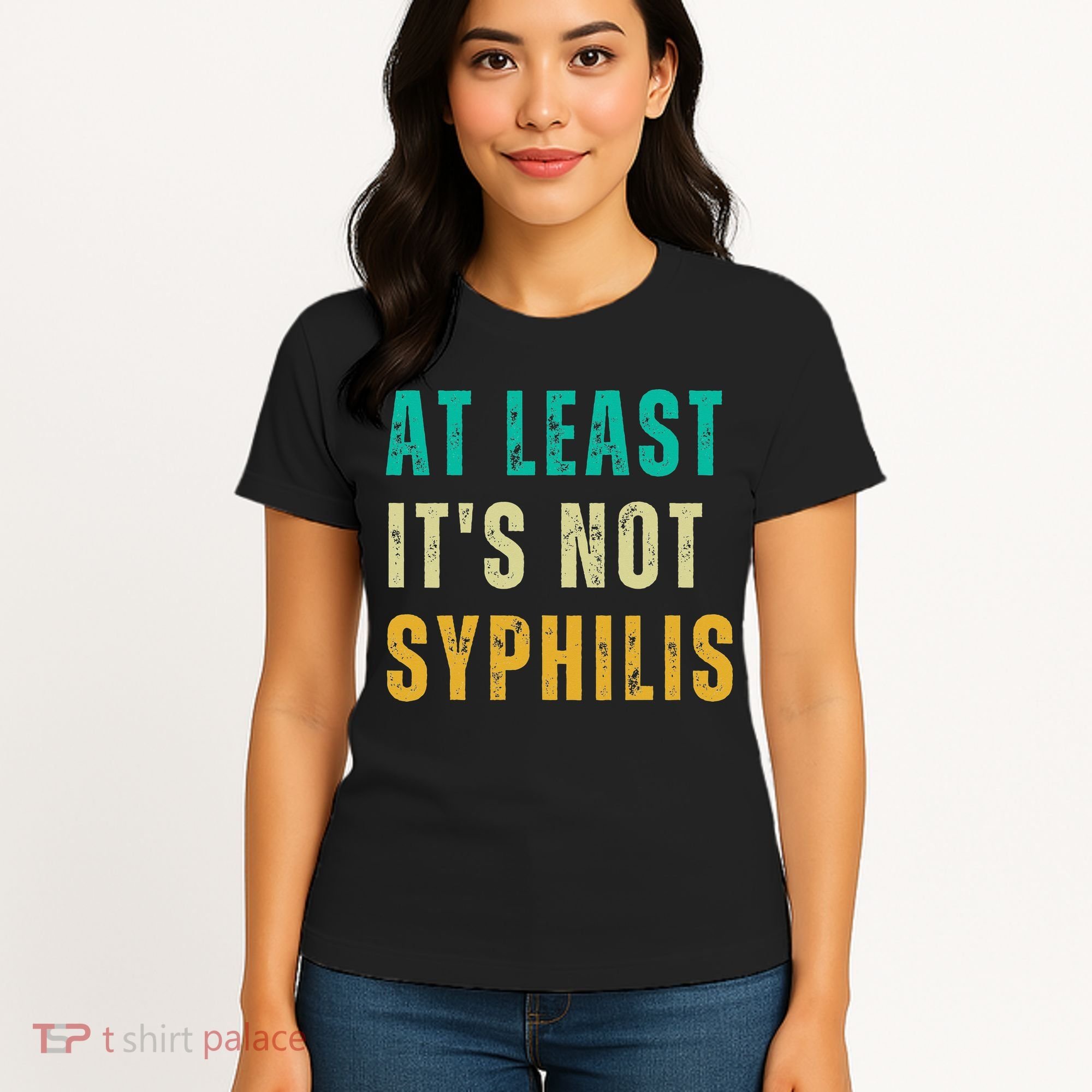 Not Syphilis Funny Post Surgery Gag Gifts Get Well Soon Gift Women's T-Shirt